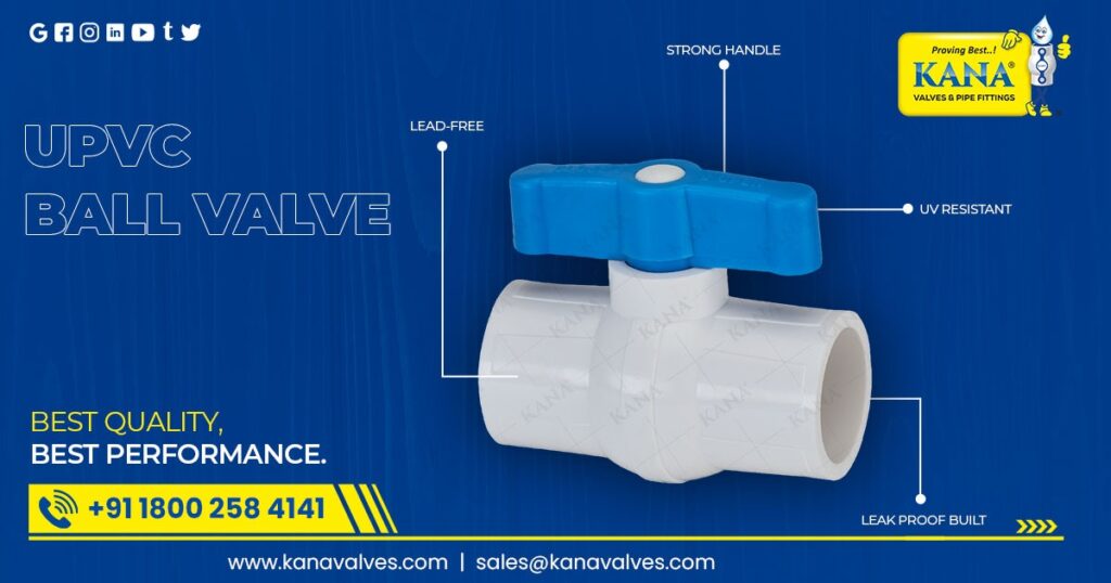 UPVC Ball Valve in Punjab Best Quality Affordable Price