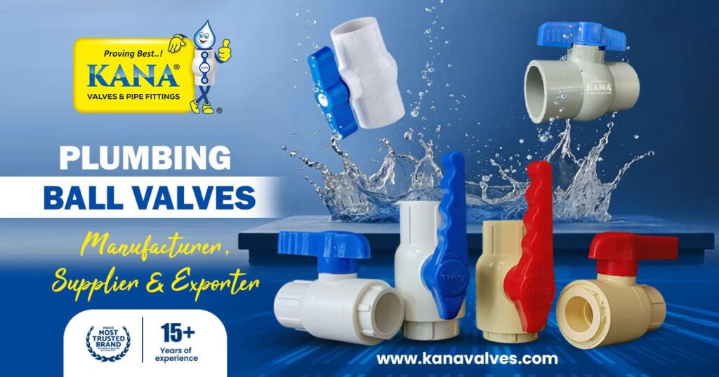 Plumbing Ball Valves PVC, UPVC, CPVC Ball Valves Manufacturer, Supplier in Gujarat