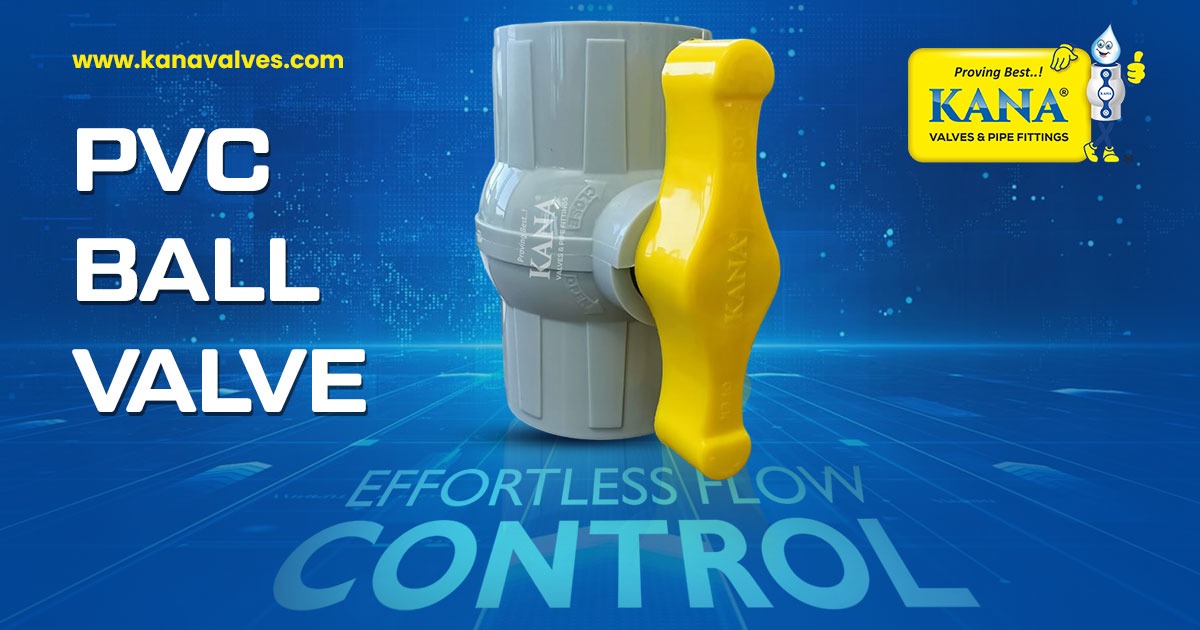Reliable PVC Ball Valve Manufacturer and Supplier in Odisha
