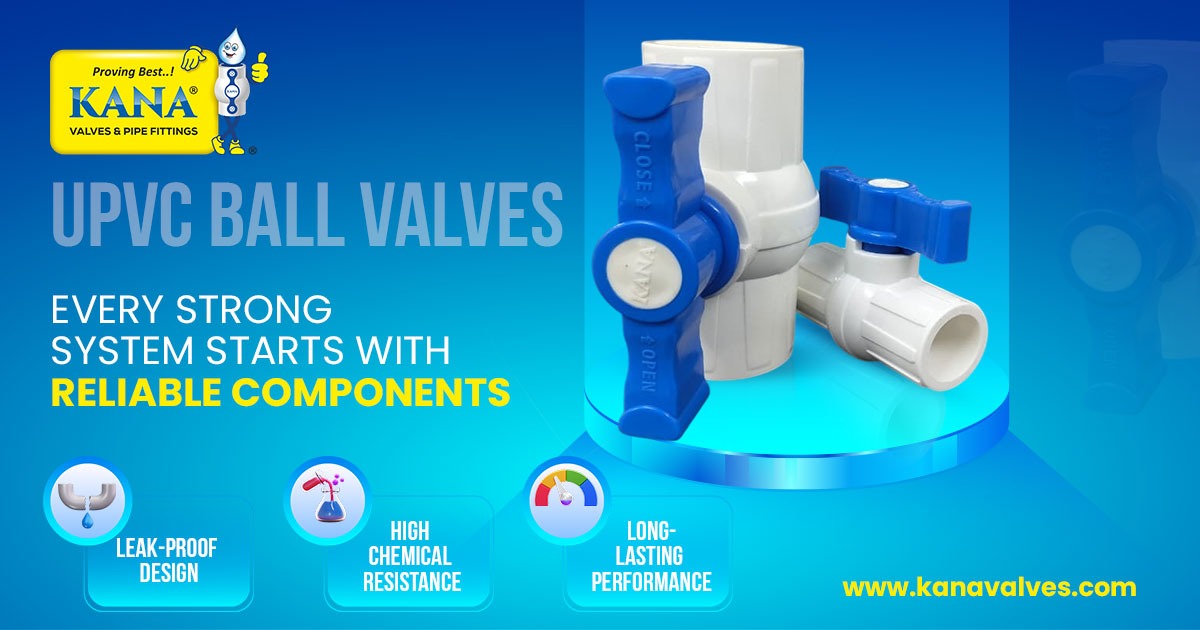 Premium Quality UPVC Ball Valve Supplier in Tamil Nadu | India’s Trusted Manufacturer & Supplier of PP, RPVC, PVC, UPVC & CPVC Ball Valves