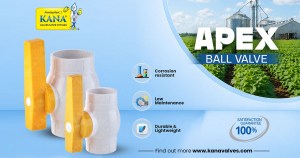 Supplier of UPVC & RPVC Apex Ball Valves in Rajasthan Agriculture & Plumbing Application
